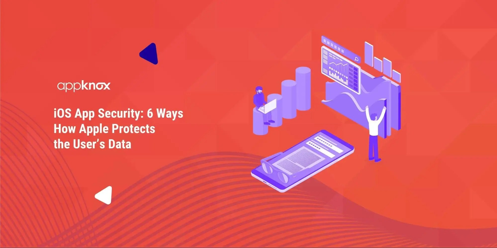 Brief Study on iOS App SecurityHow Apple Protects User Data
